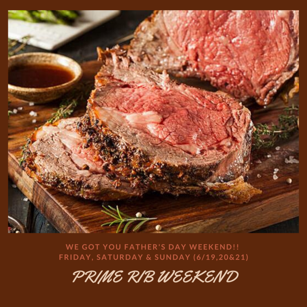 PRIME RIB WEEKEND